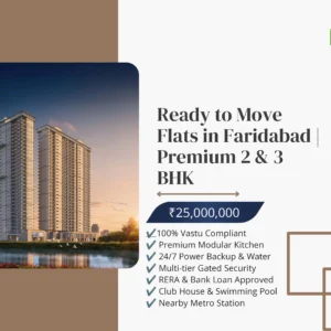 Ready to move flats in Faridabad