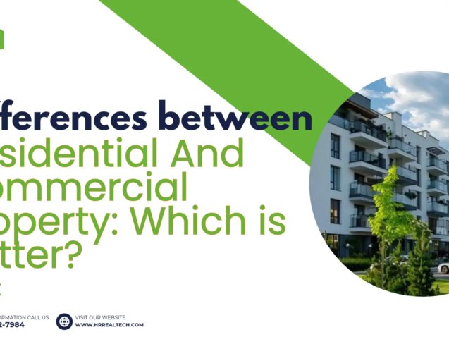 Differences between Residential And Commercial Property